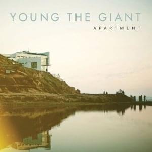 Apartment - Young the Giant