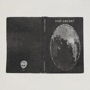 ​lost cause// - KennyHoopla & grandson