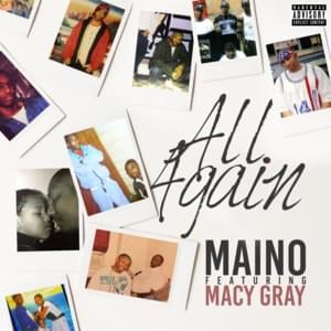 All Again - Maino (Ft. Macy Gray)