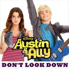 Don’t Look Down - Ross Lynch & Laura Marano