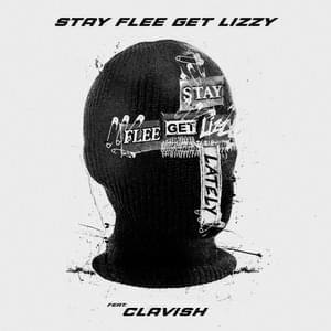 Lately - Stay Flee Get Lizzy & Clavish