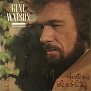 I Guess You Had To Be There - Gene Watson