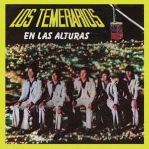 Copa rota - Los Temerarios