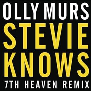 Stevie Knows (7th Heaven Remix) - Olly Murs