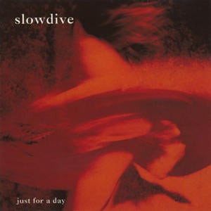 Catch the Breeze - Slowdive