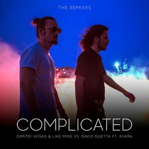 Complicated (Robin Schulz Remix) - Dimitri Vegas & Like Mike & David Guetta (Ft. Kiiara)