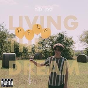 Living the Dream - Ethan Jewell