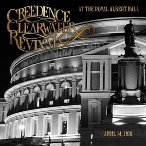 Bad Moon Rising (At The Royal Albert Hall / London, UK / April 14, 1970) - Creedence Clearwater Revival