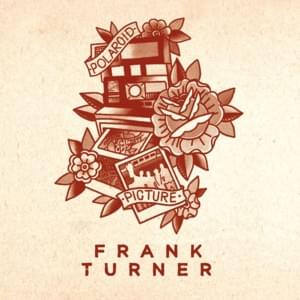 Who’s Got a Match - Frank Turner