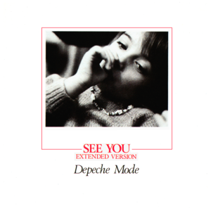 See You (Extended Version) - Depeche Mode