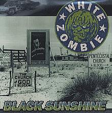 Black Sunshine - White Zombie (Ft. Iggy Pop)