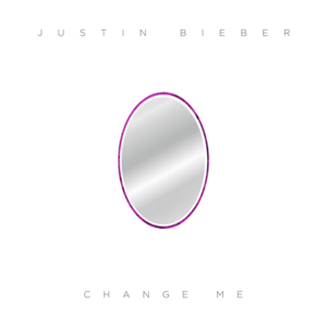 Change Me - Justin Bieber