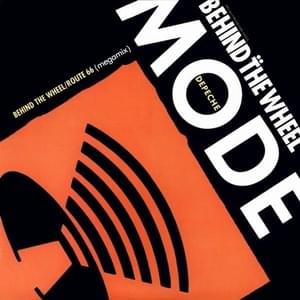 Behind the Wheel / Route 66 (Megamix) - Depeche Mode