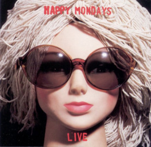 Holiday (Live) - Happy Mondays