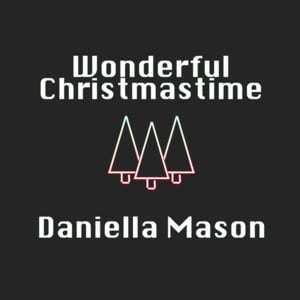 Wonderful Christmastime - Daniella Mason