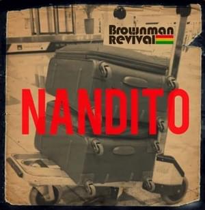 Nandito - Brownman Revival