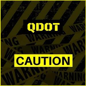 Caution (Gongo Aso Cover) - Qdot Alagbe