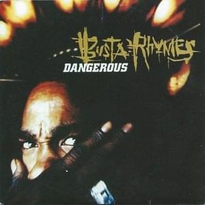 Dangerous (Natural Born Chillers Remix) - Busta Rhymes