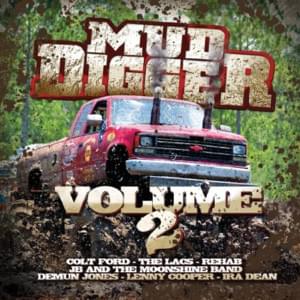 Mud Slingers - Colt Ford