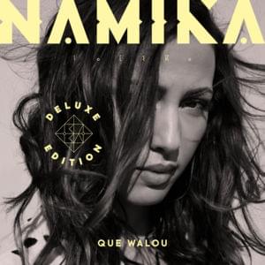 Que Walou (Soufian Remix) - Namika (Ft. Soufian)