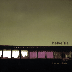 What It Did - Helvetia