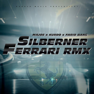 Silberner Ferrari RMX - Majoe (Ft. Farid Bang & Kurdo)