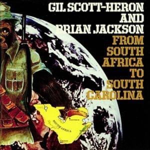 A Toast to the People (From South Africa to South Carolina Version) - Gil Scott-Heron & Brian Jackson