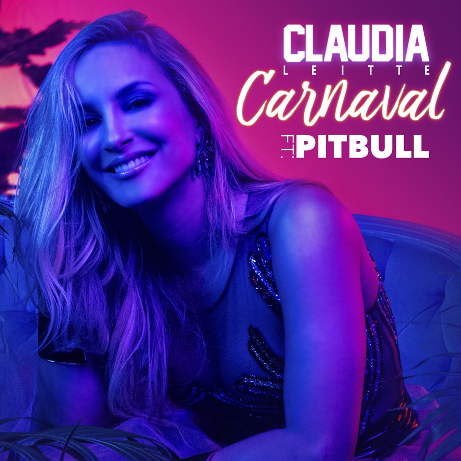 Carnaval - Claudia Leitte (Ft. Pitbull)