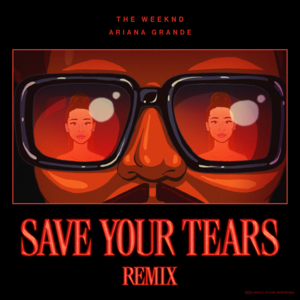 Ariana Grande & The Weeknd - Save Your Tears (Remix) (Traduction Française) - Lyrxo traductions françaises