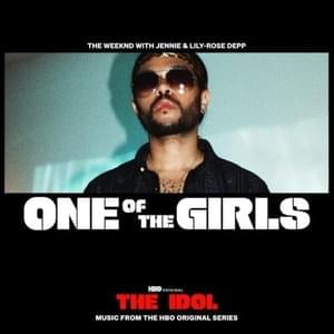 The Weeknd, JENNIE & Lily-Rose Depp - One Of The Girls (Deutsche Übersetzung) - Lyrxo Deutsche Übersetzungen