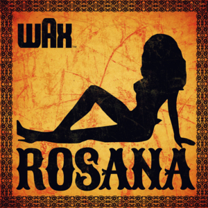 Rosana - Wax