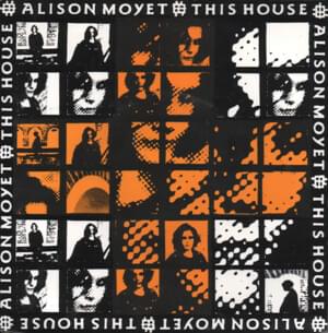 This House - Alison Moyet