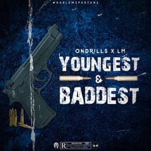 Youngest & Baddest - Harlem Spartans (Ft. OnDrills & Trapfit)