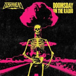 Doomsday on the Radio - Zebrahead