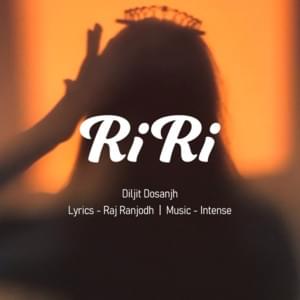 RiRi - Diljit Dosanjh