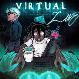 VIRTUAL LOVE - ​thot$14er (Ft. T-Fest)