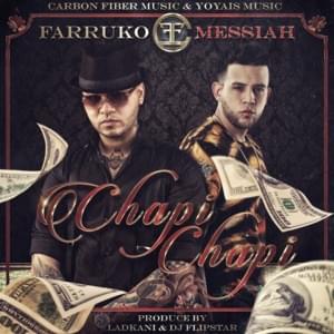 Chapi Chapi - Farruko (Ft. Messiah)