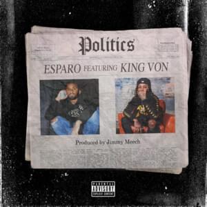 Politics - Esparo (Ft. King Von)