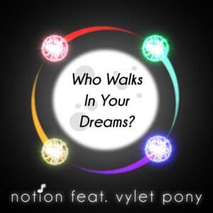 Who Walks In Your Dreams? - Sawtooth Waves (Ft. Vylet Pony)