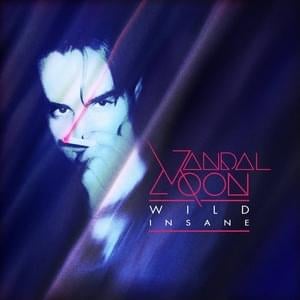 Wild Insane - Vandal Moon