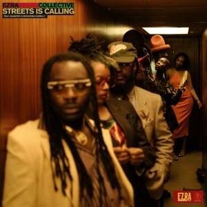 Streets is Calling - Ezra Collective