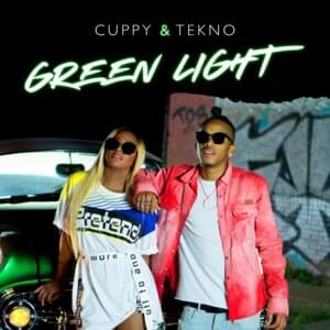 Green Light - Cuppy (Ft. Tekno)