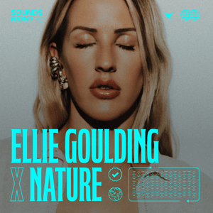 Brightest Blue (Nature Remix) - Ellie Goulding & NATURE (Ft. NATURE (Earth))