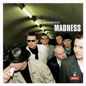 If I Didn’t Care - Madness