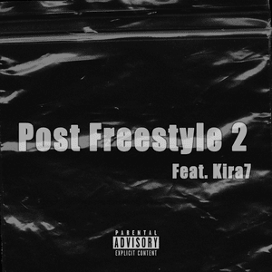 Post Freestyle 2 - M3KS (Ft. Kira7)