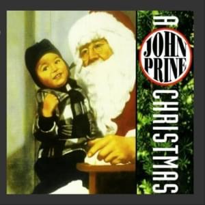 I Saw Mommy Kissing Santa Claus - John Prine