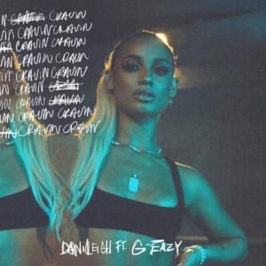 Cravin - DaniLeigh (Ft. G-Eazy)