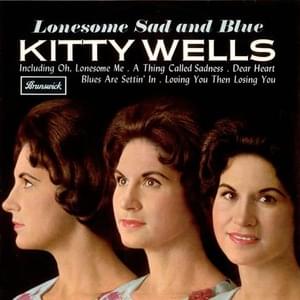 Leavin’ Town Tonight - Kitty Wells