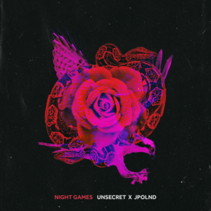 Night Games - JPOLND & UNSECRET