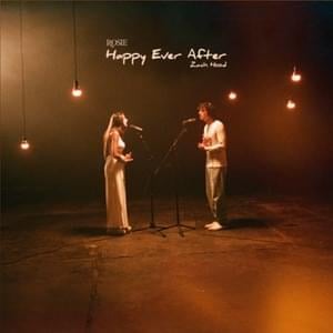 Happy Ever After - Zach Hood & ROSIE